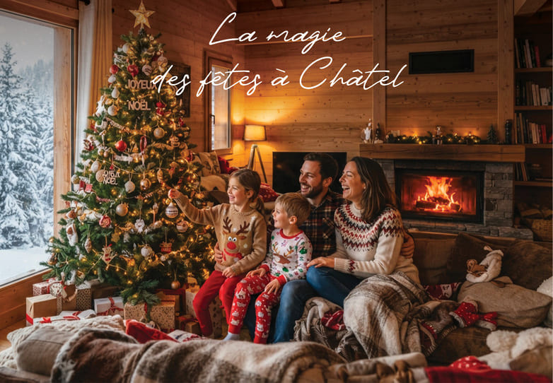 Réservez votre séjour ski pendant les vacances de Noel à Châtel