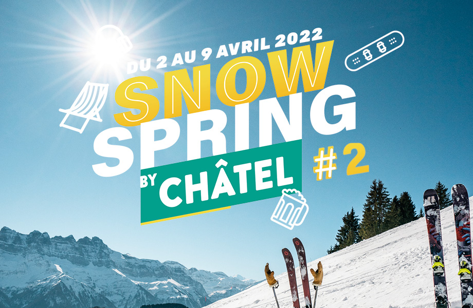 Snow spring by Châtel 2 au 9 avril 2022